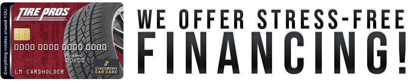 We offer Stress-Free Financing at TJ's Tire Pros in Roosevelt, UT 84066